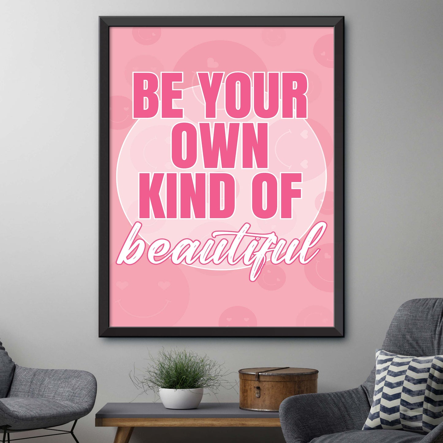 Be Your Own Kind Of Beautiful Poster