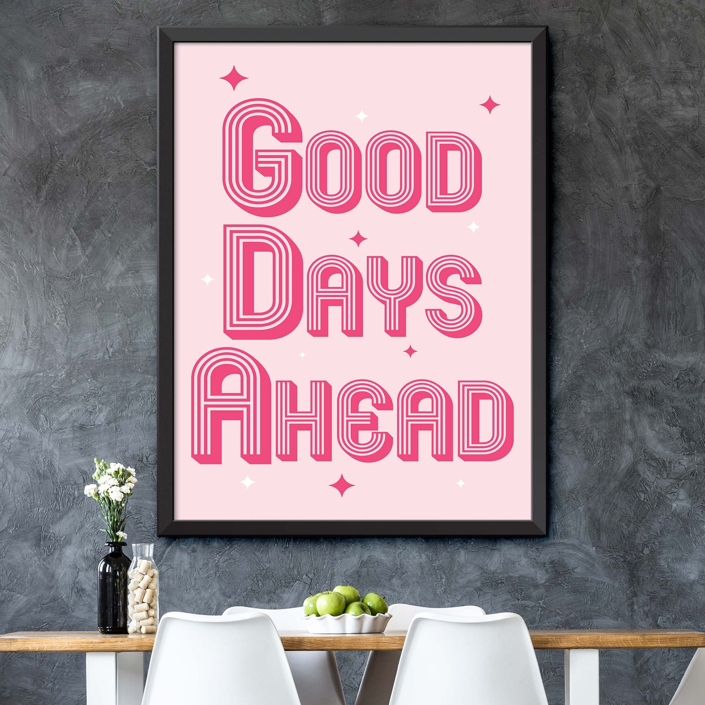 Good Days Ahead Print
