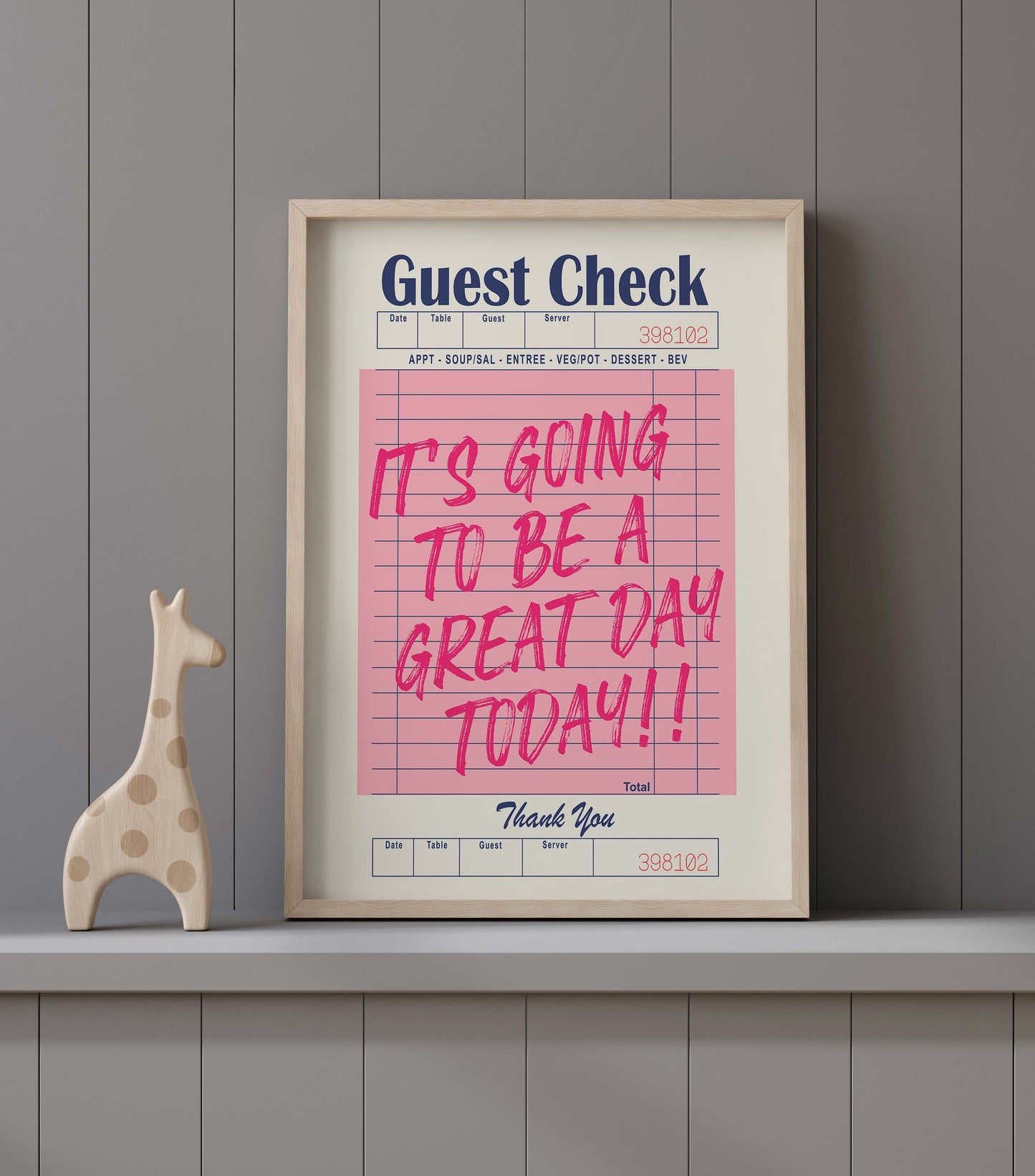 It's Going To Be A Great Day Today! Pink Print