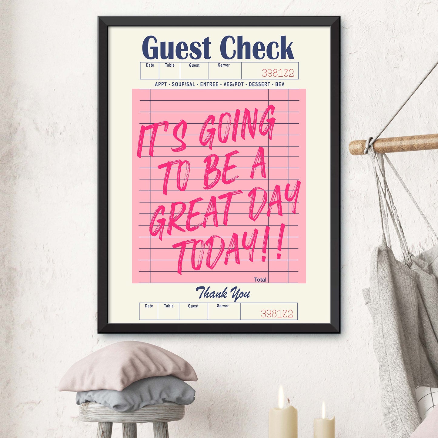 It's Going To Be A Great Day Today! Pink Print