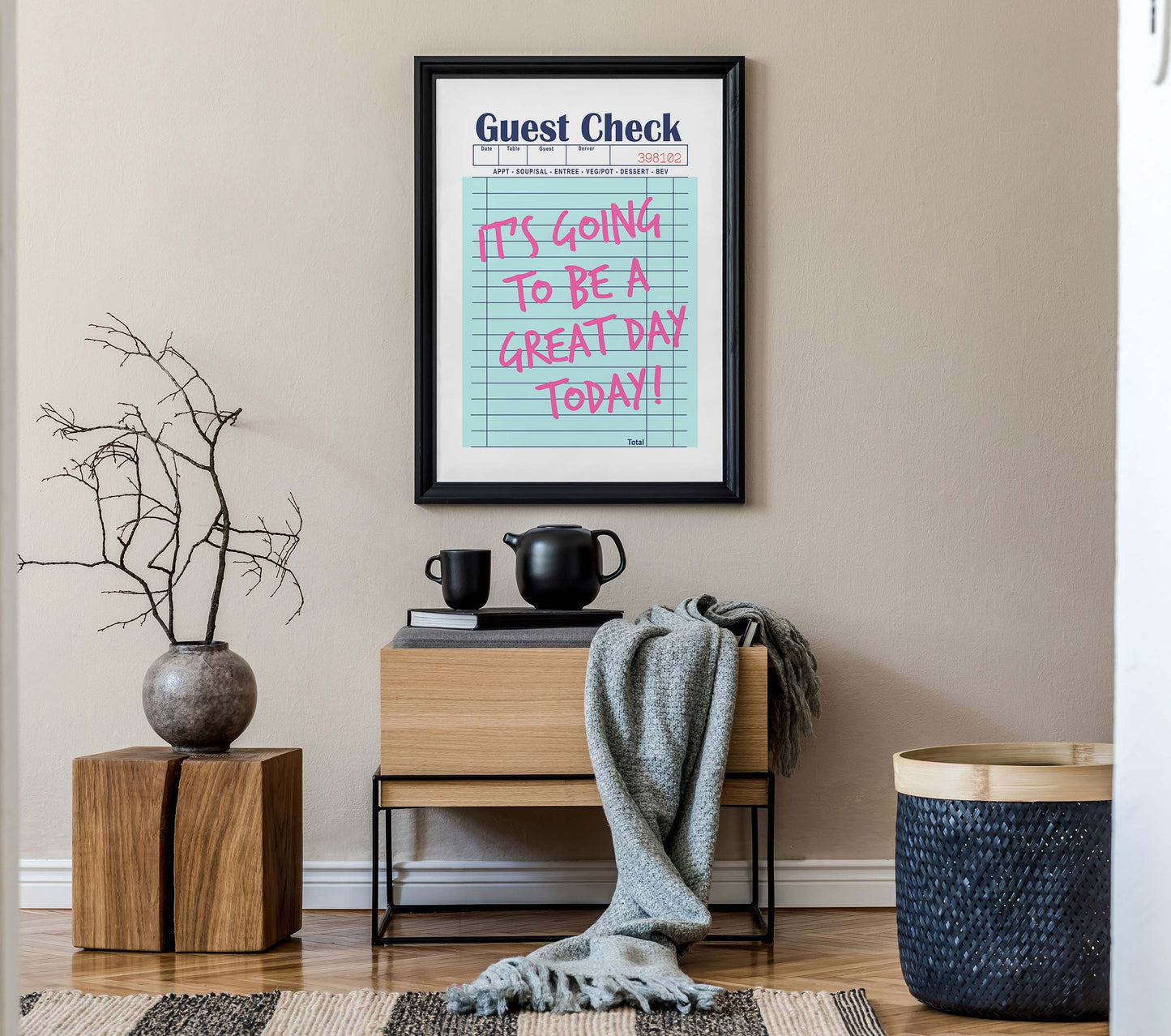 It's Going To Be A Great Day Today! Print