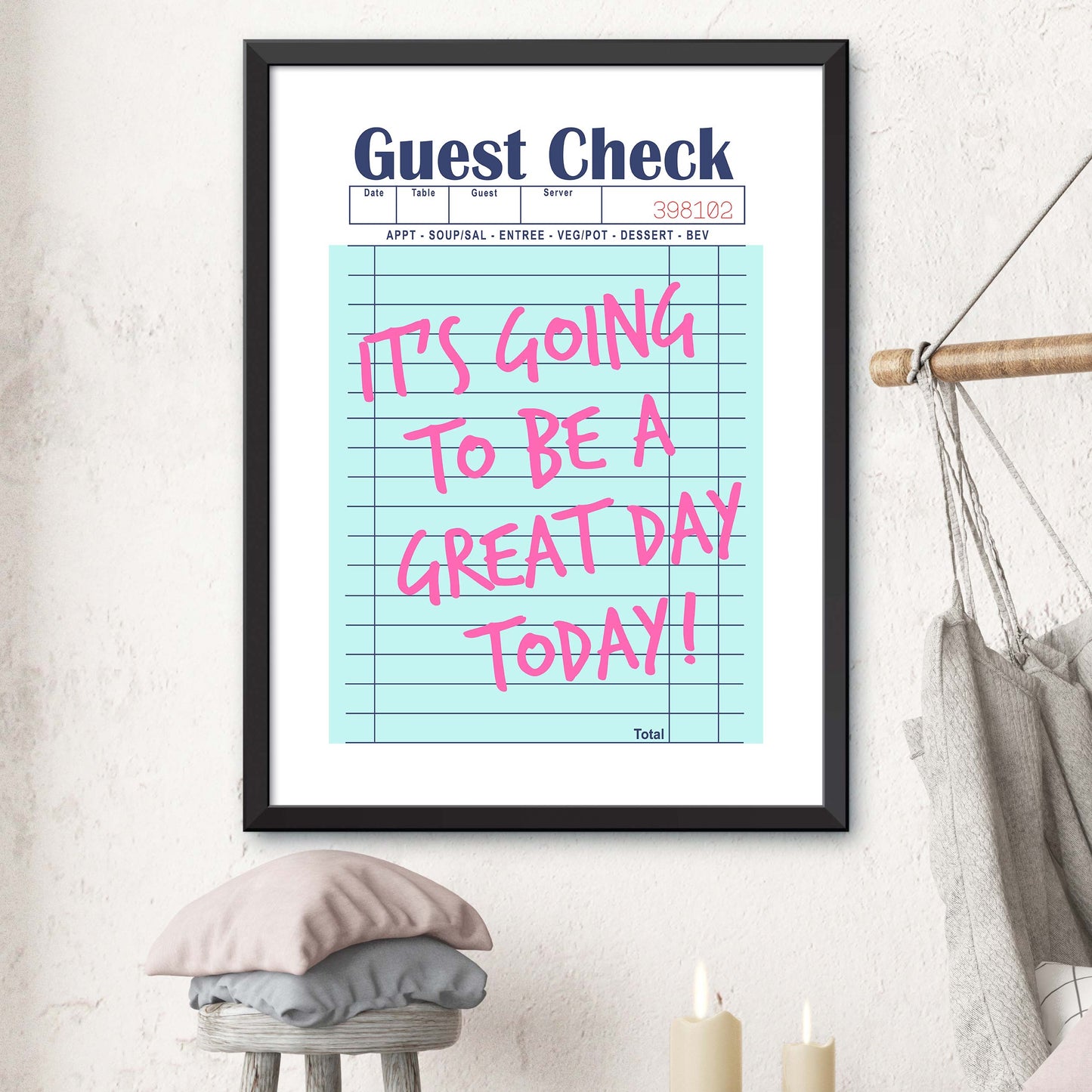 It's Going To Be A Great Day Today! Print