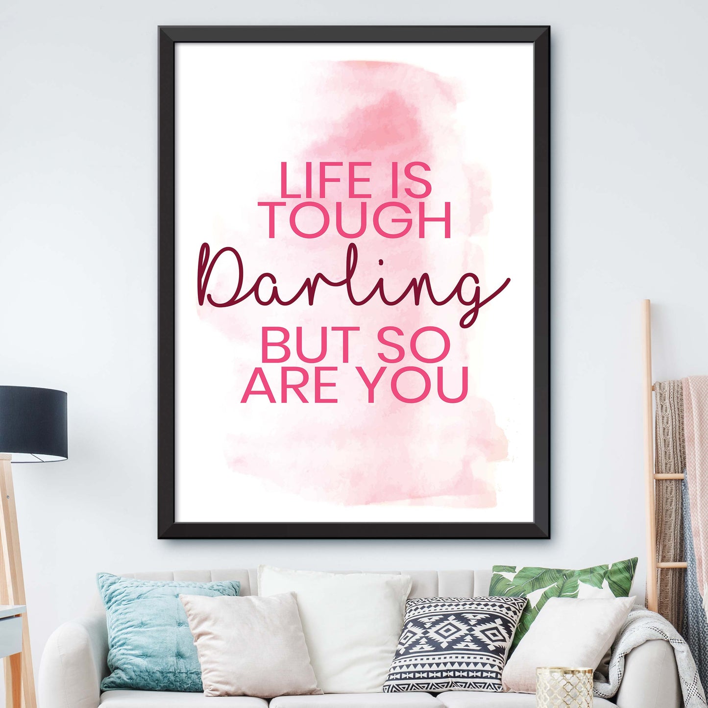 Life Is Tough Darling Poster