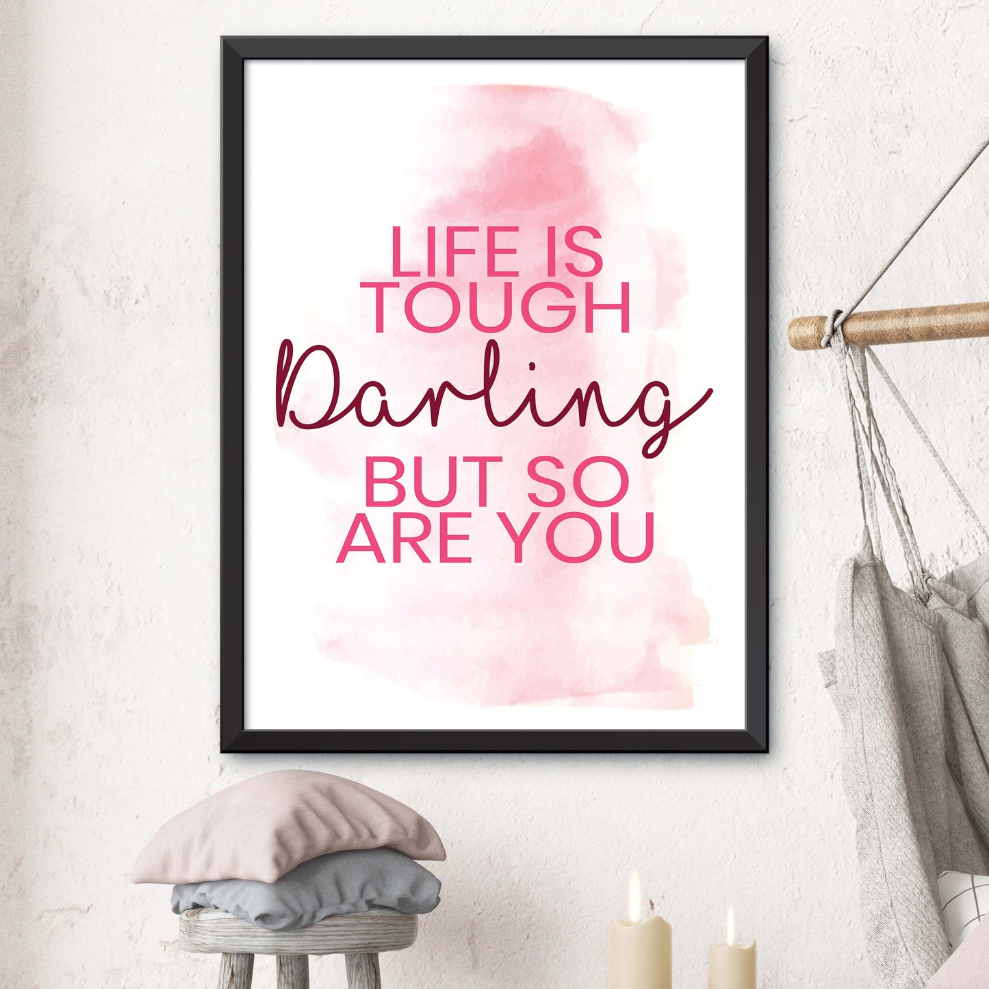 Life Is Tough Darling Poster