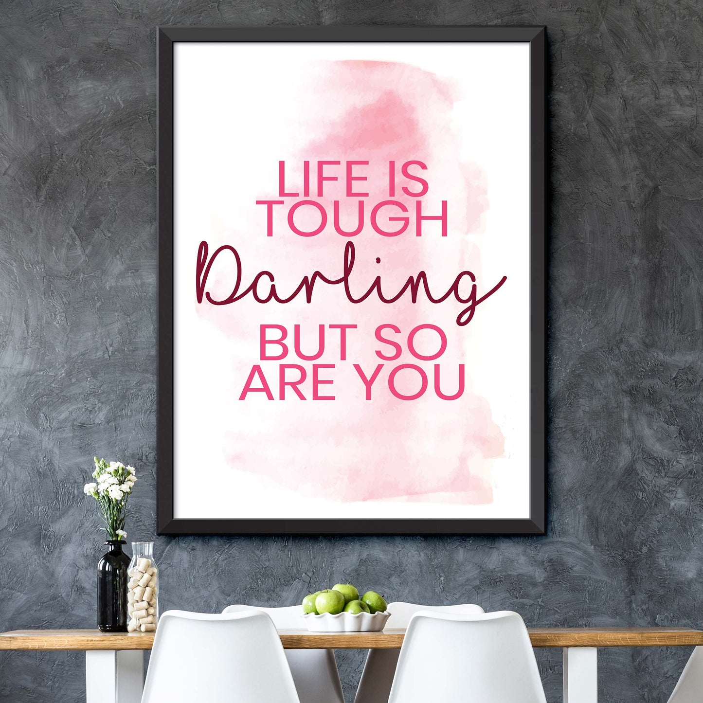 Life Is Tough Darling Poster
