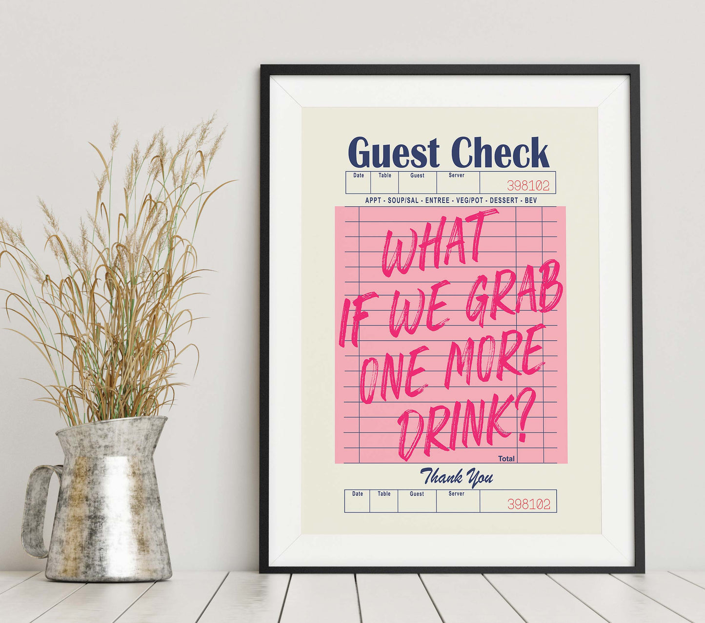 What If We Grab One More Drink!! Pink Guest Check