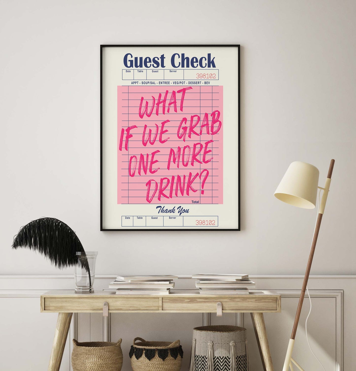 What If We Grab One More Drink!! Pink Guest Check