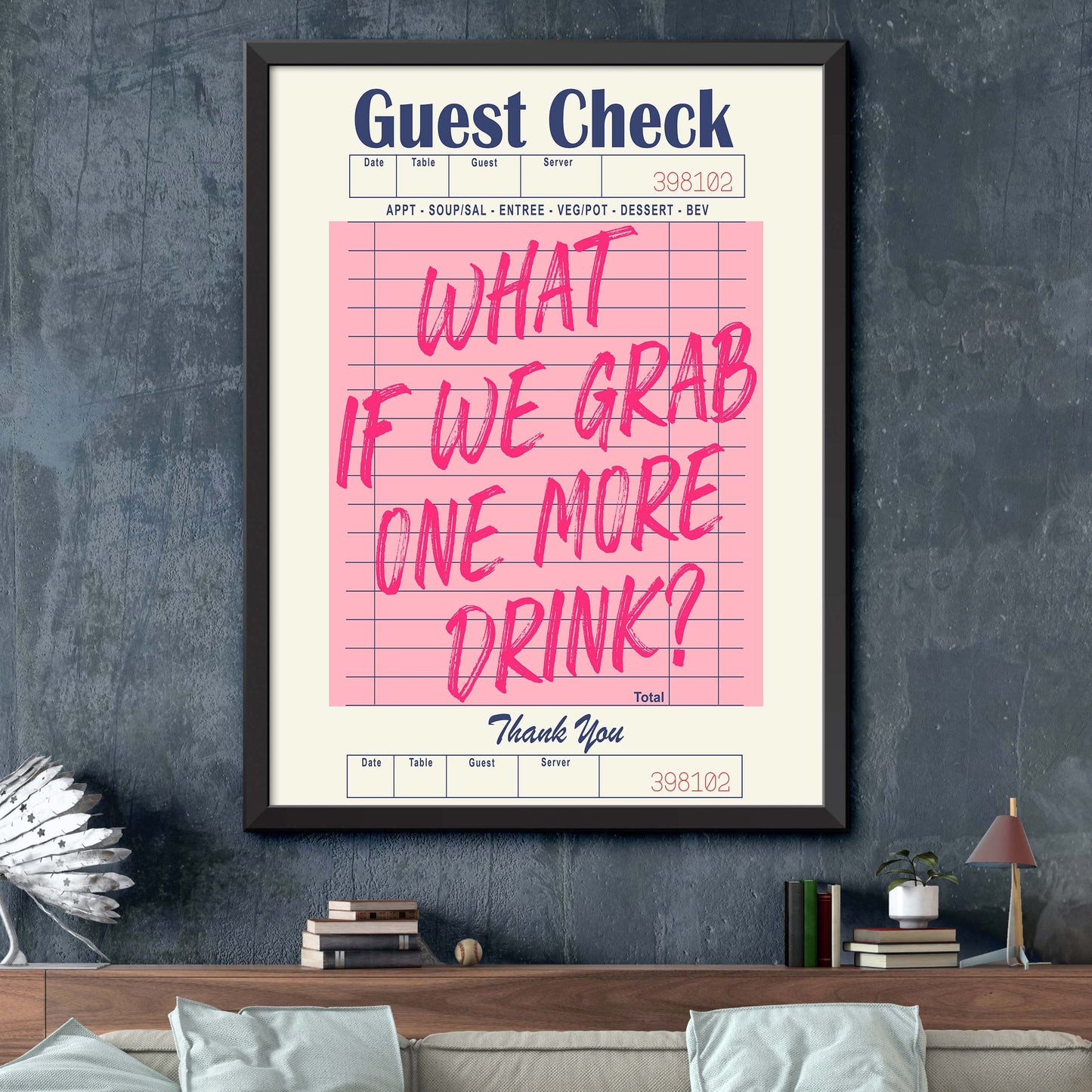 What If We Grab One More Drink!! Pink Guest Check
