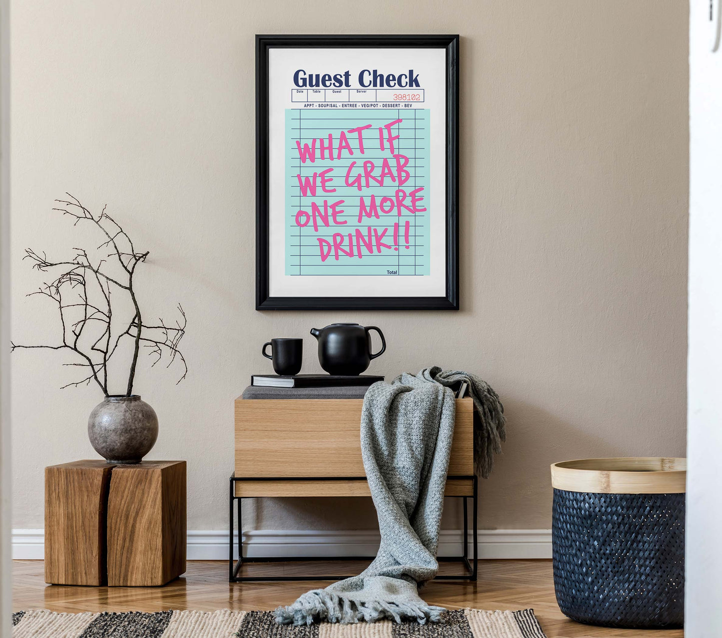 What If We Grab One More Drink!! Guest check print