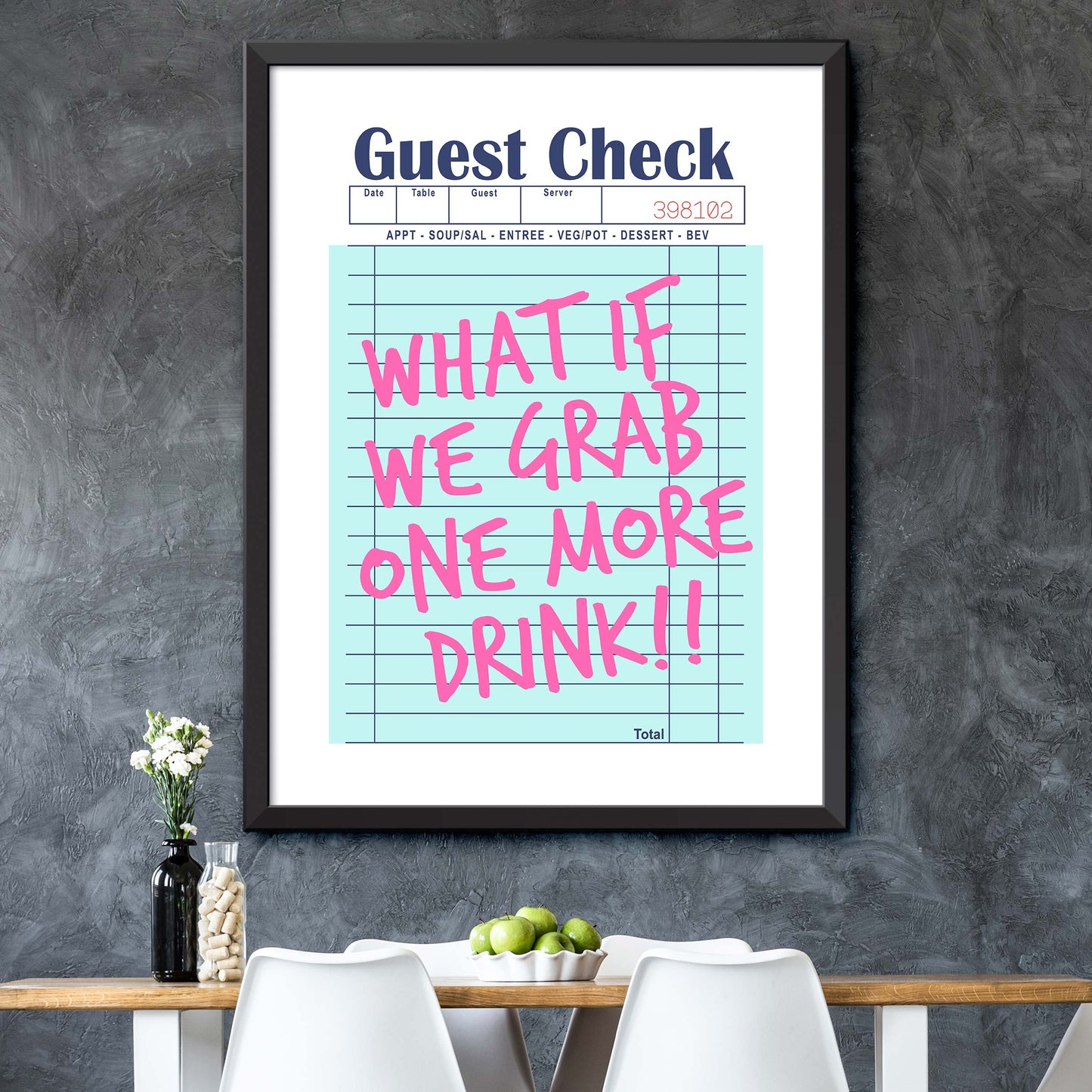 What If We Grab One More Drink!! Guest check print