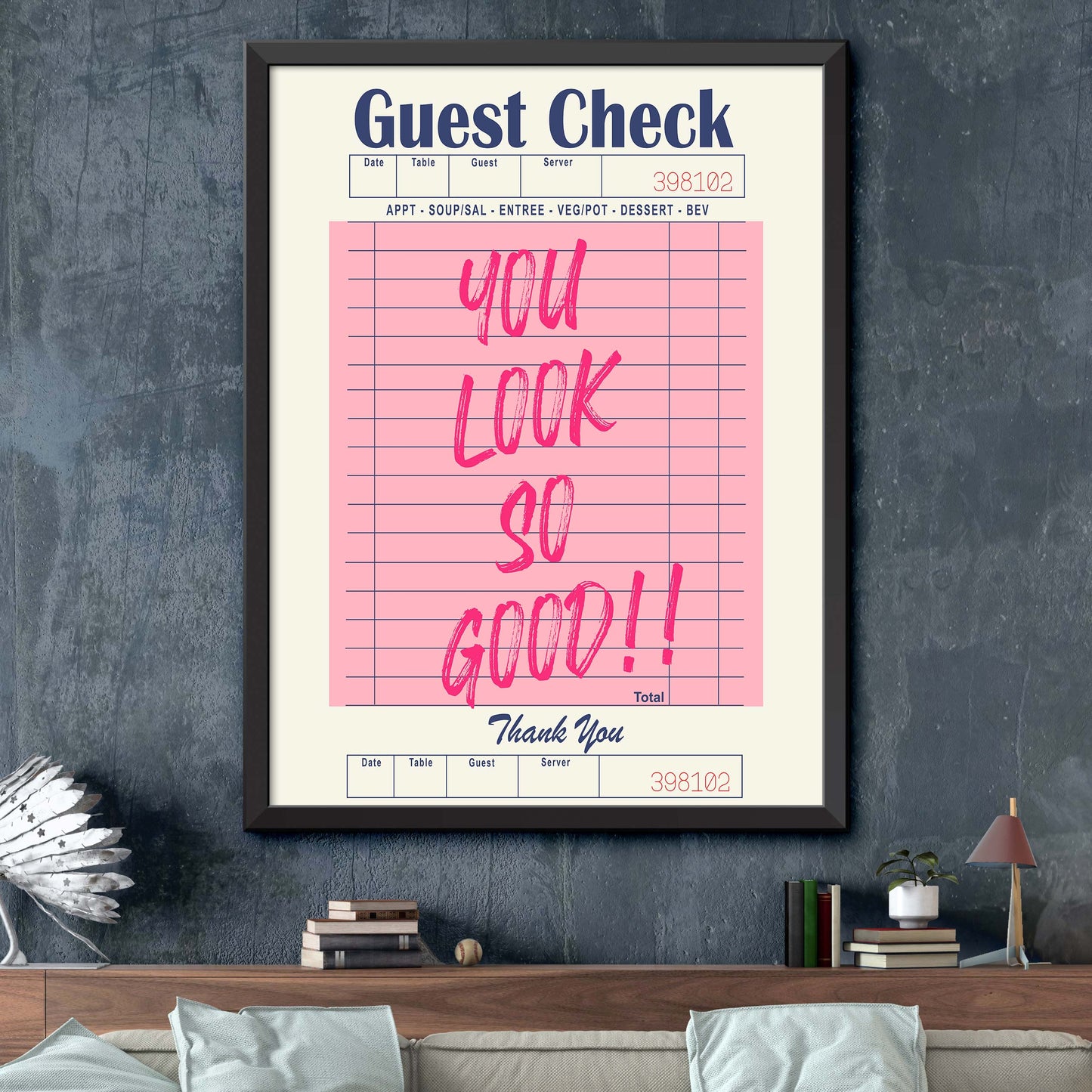 You Look So Good!! Pink Print