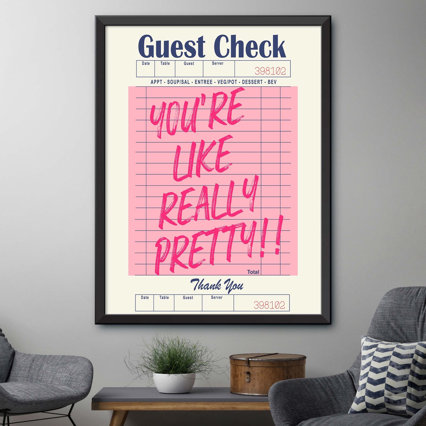You're Like Really Pretty!! Pink Print
