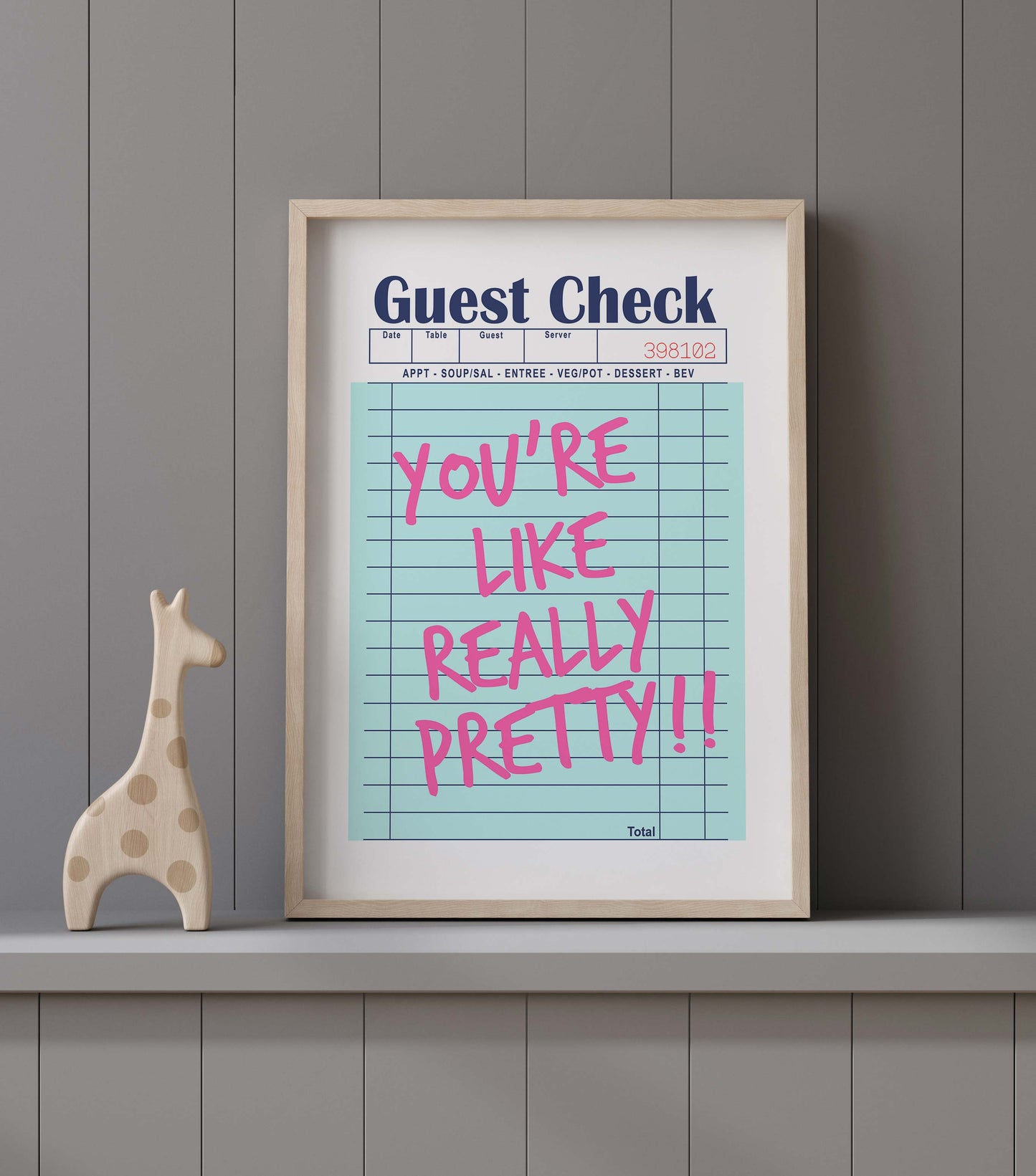 You're Like Really Pretty!! Print