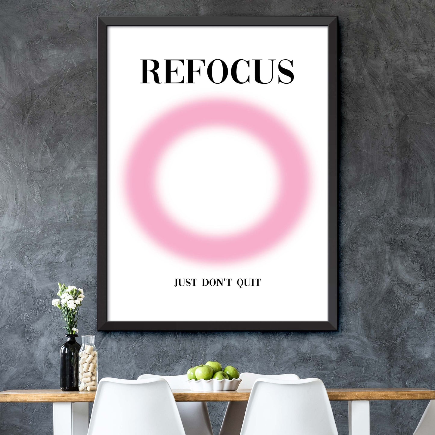 Refocus Just Don't Quit Poster