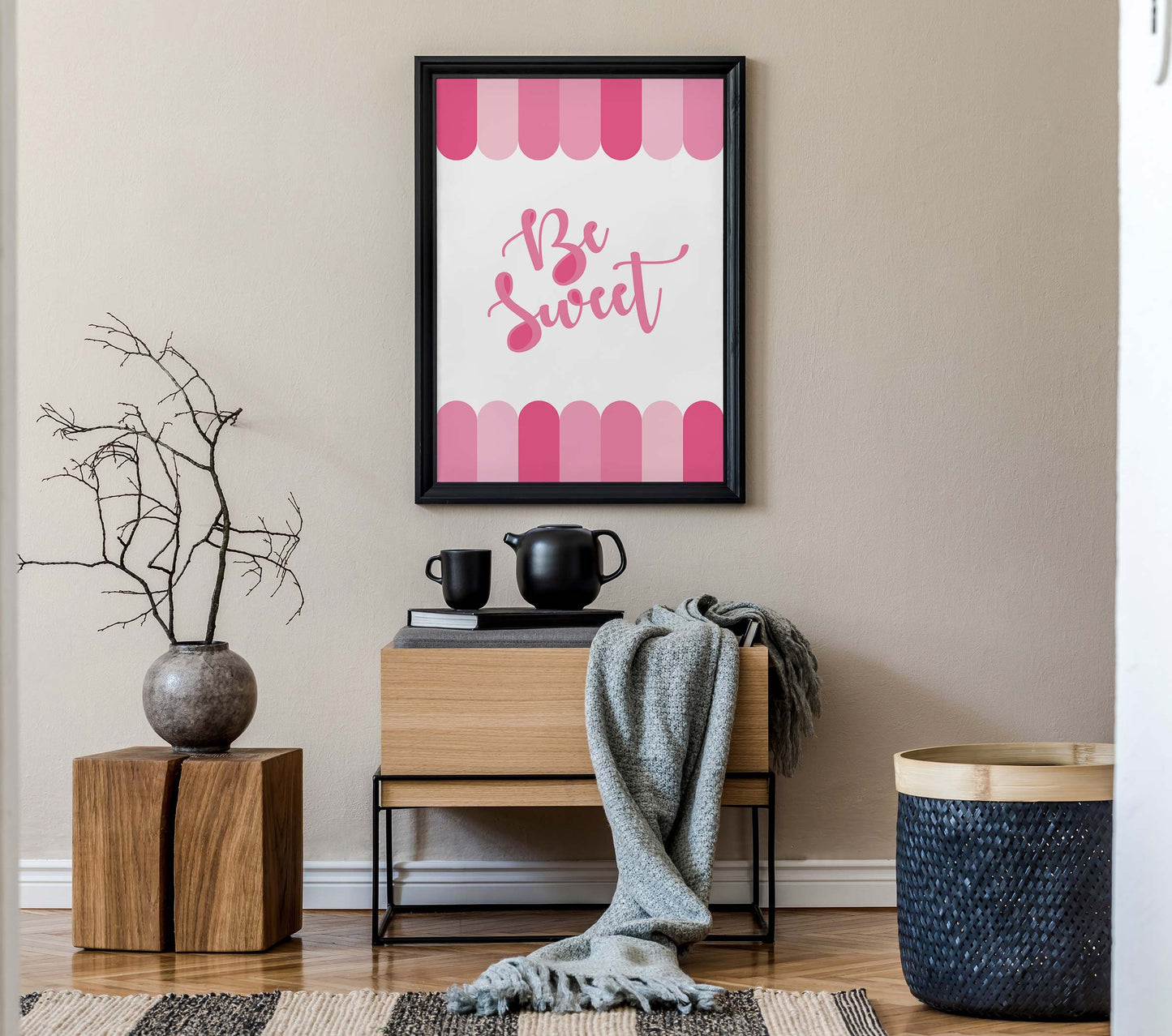 Pink Be Sweet! Print