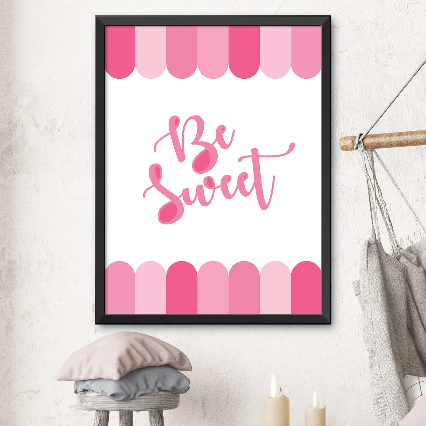 Pink Be Sweet! Print