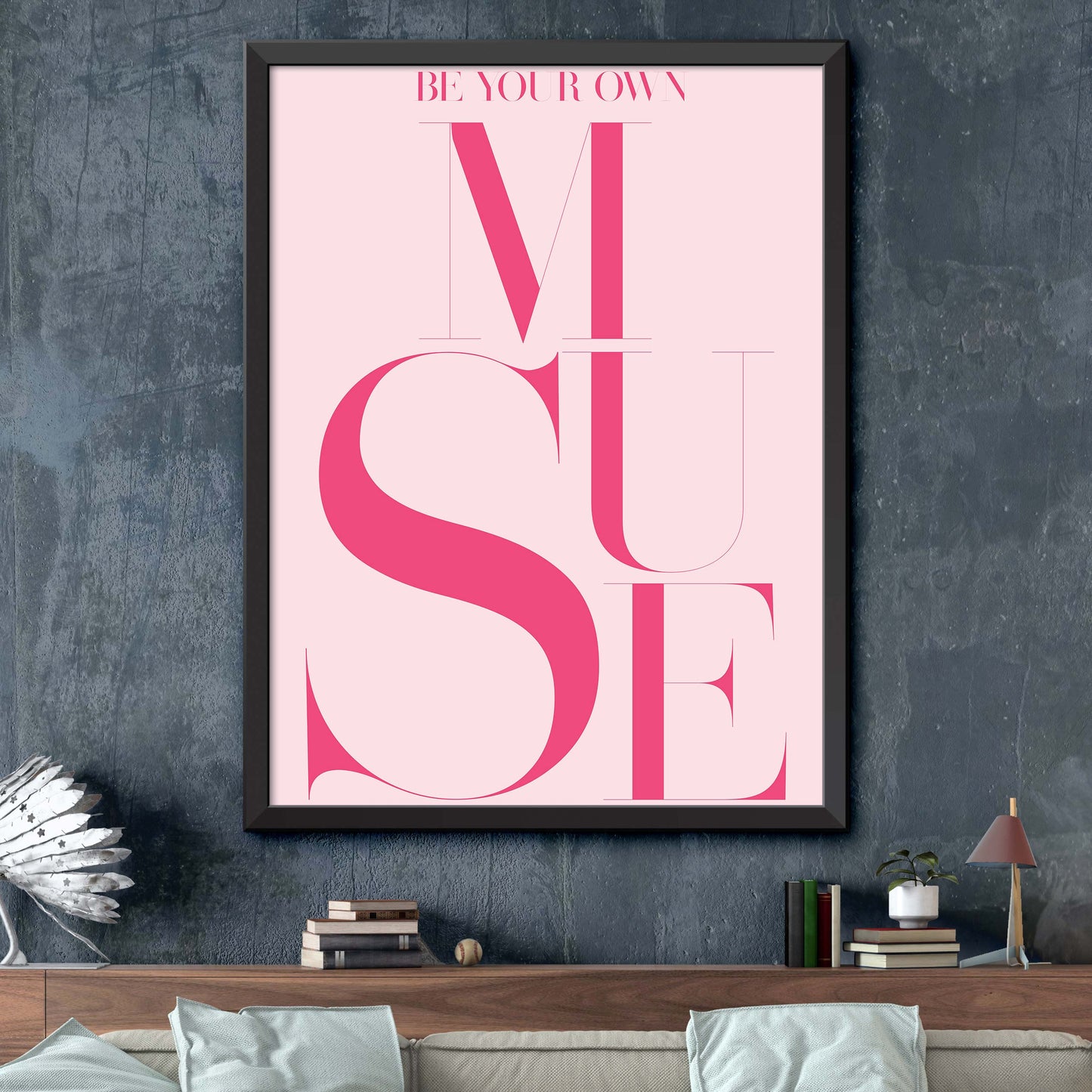 Pink Be Your Own Muse Print