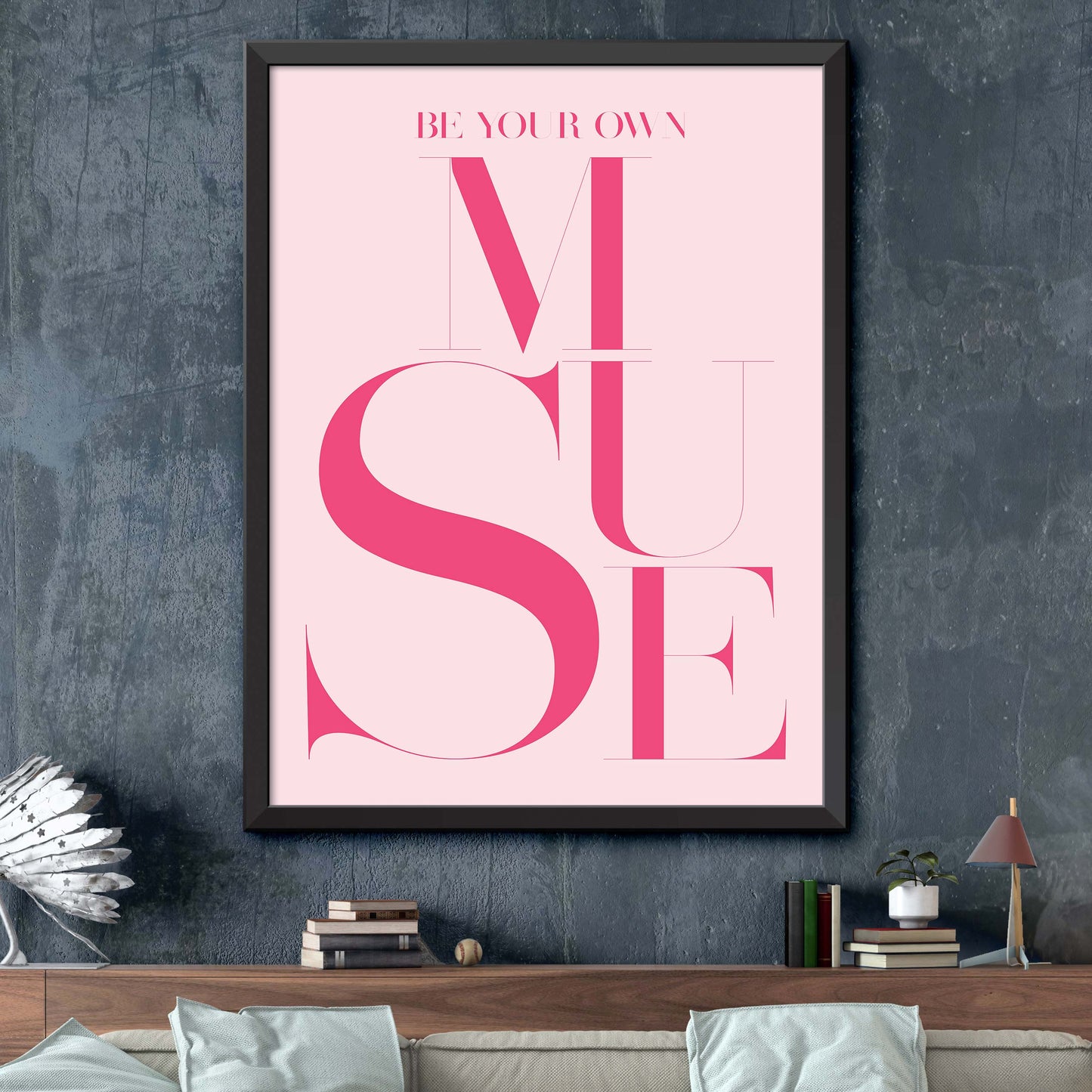 Be Your Own Muse Poster