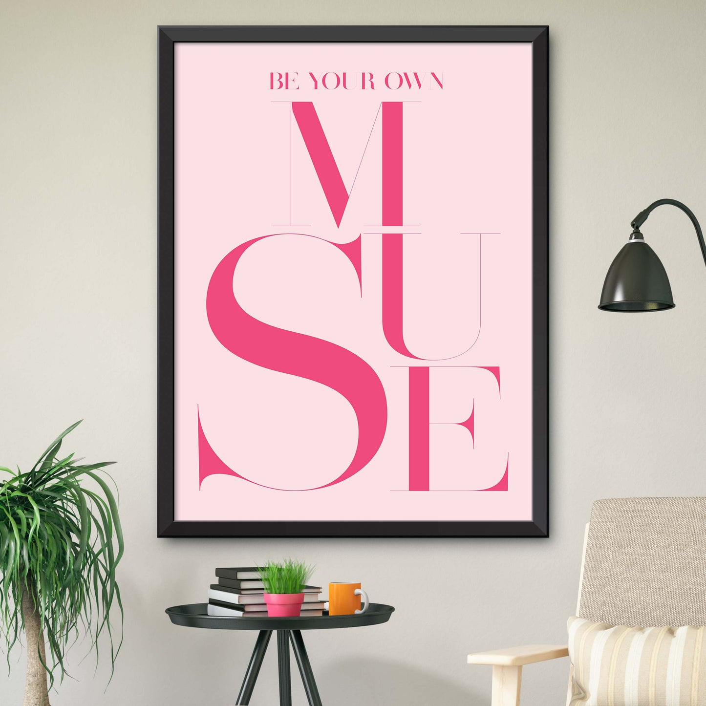 Be Your Own Muse Poster