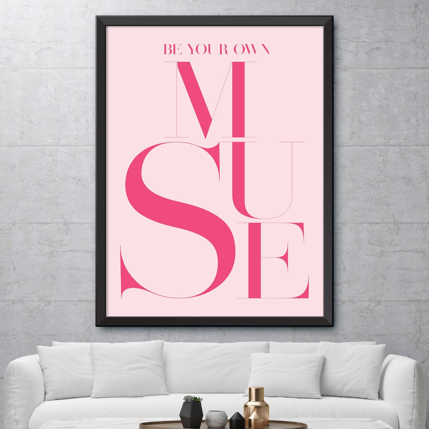 Be Your Own Muse Poster