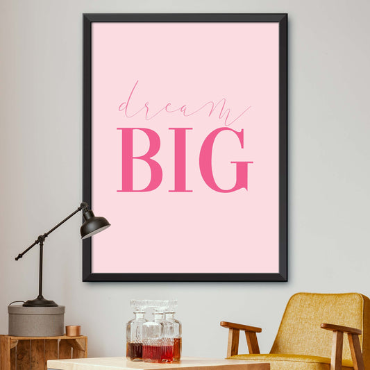 Pink Dream Big Print