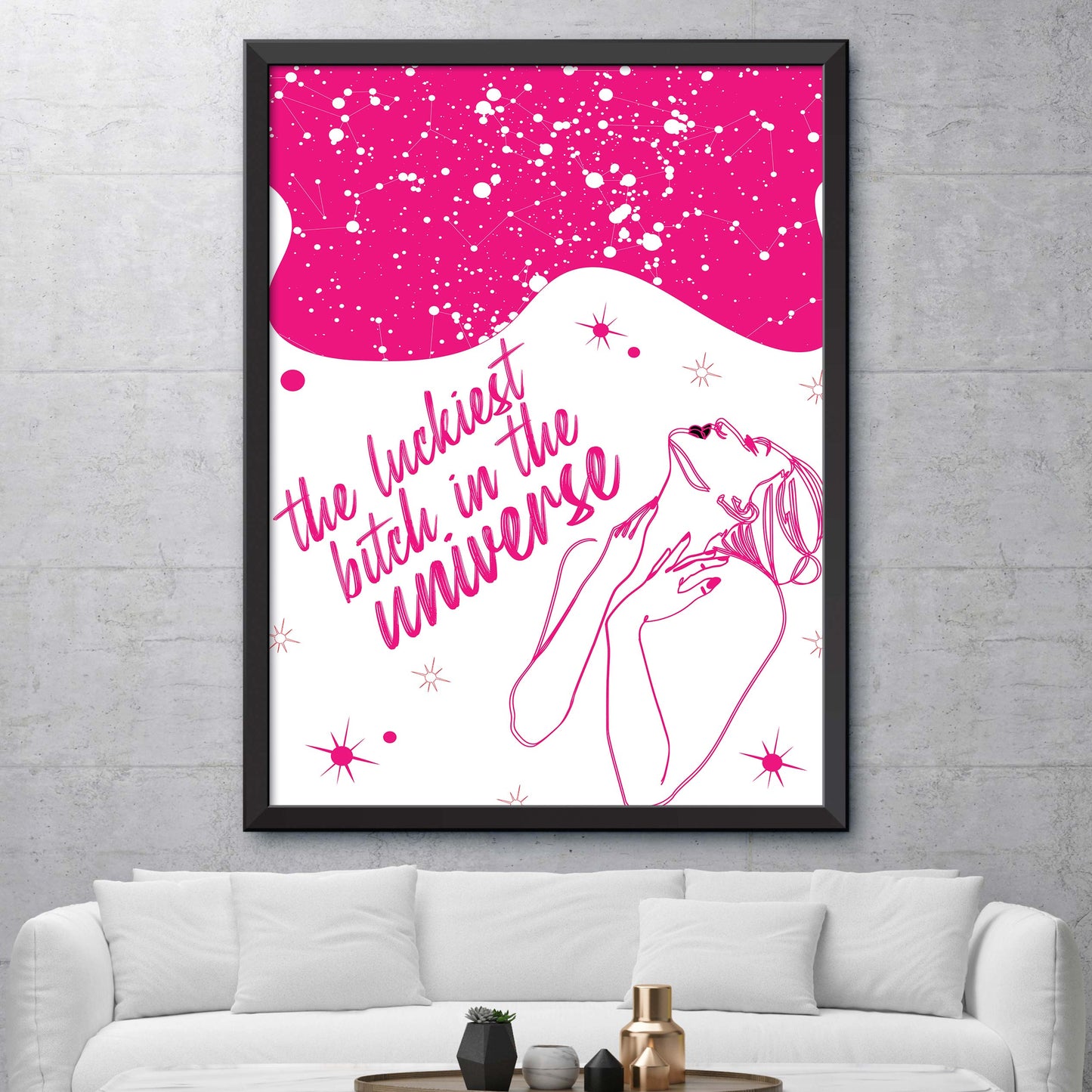 The Luckiest Bitch In The Universe Print