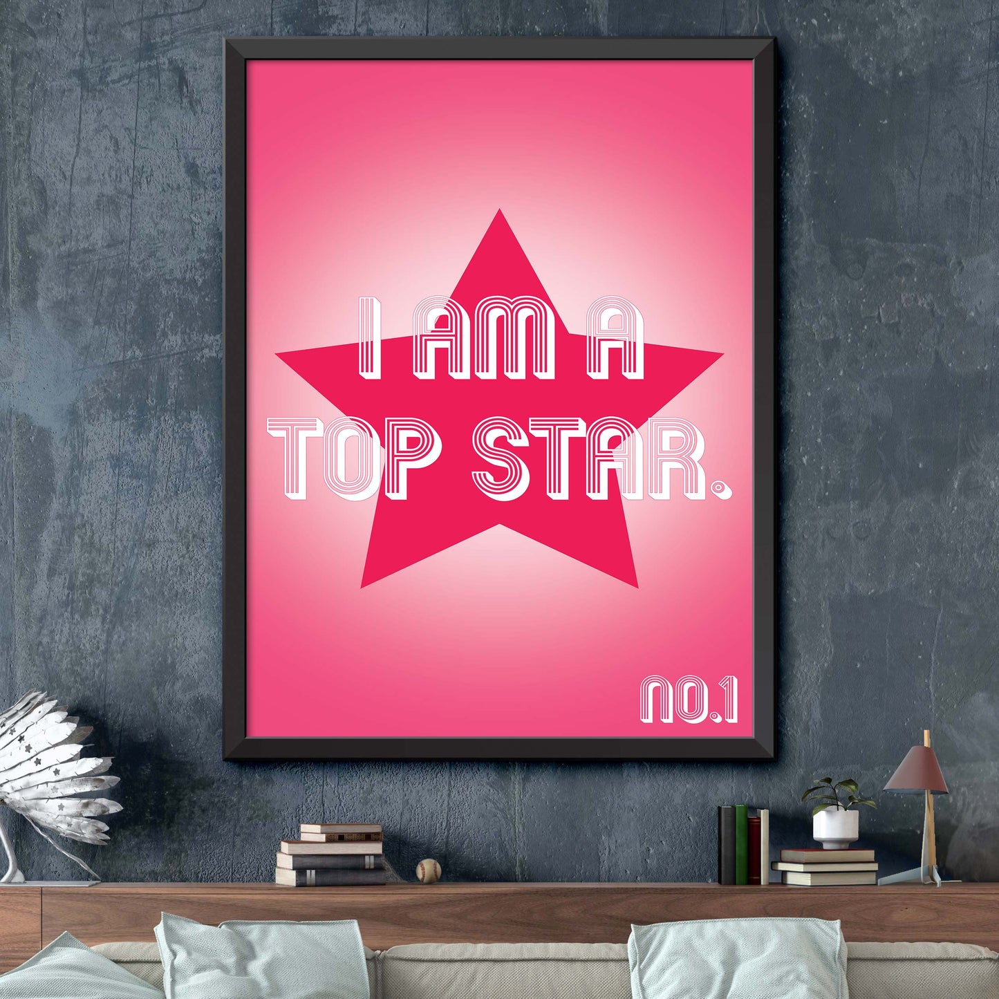 I Am A Top Star Print