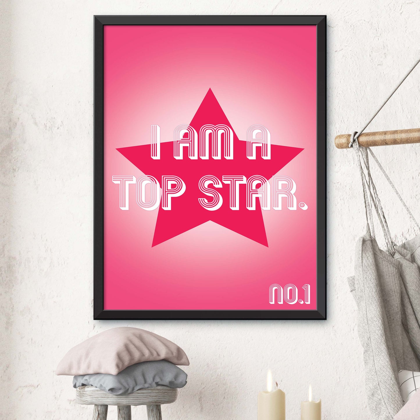 I Am A Top Star Print