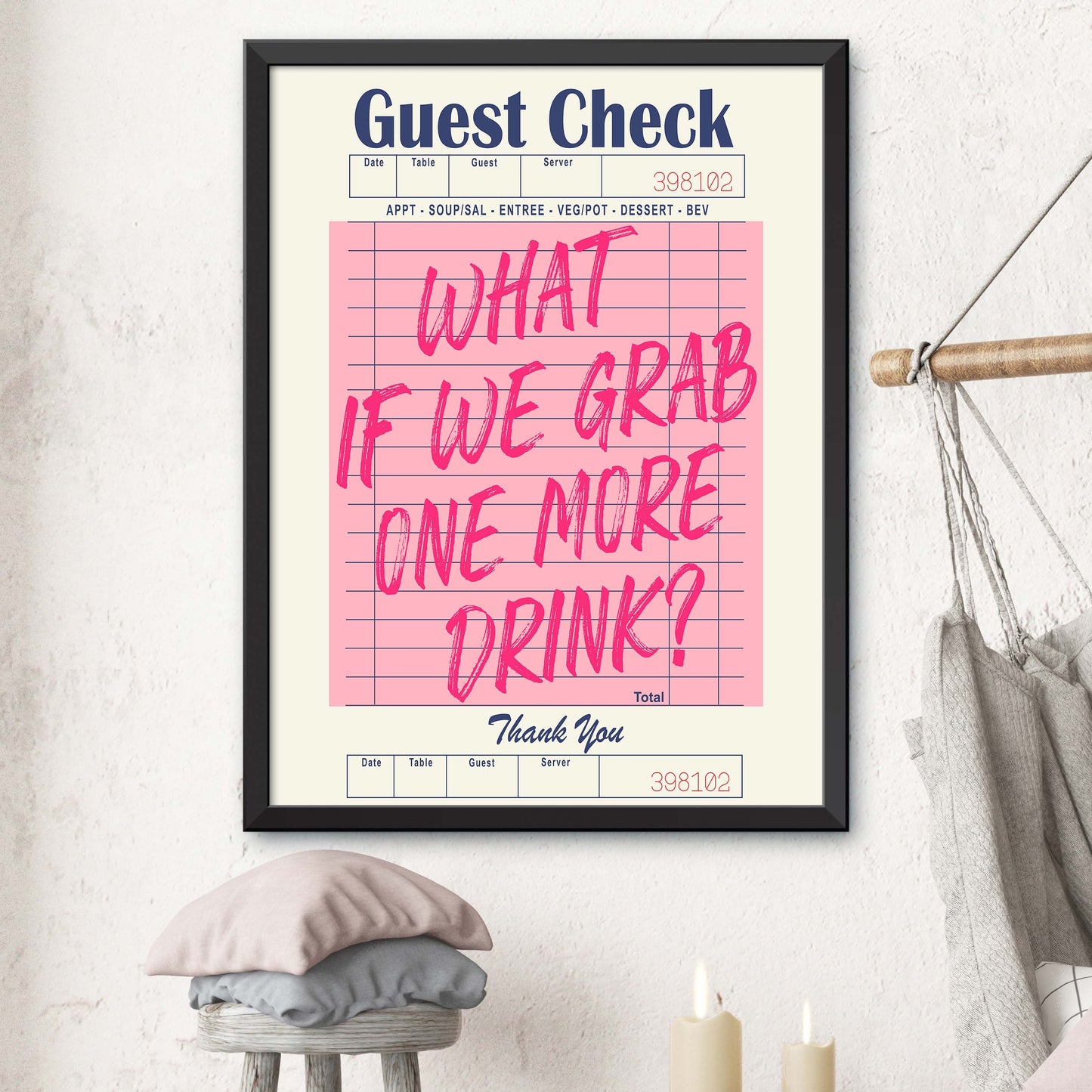 What If We Grab One More Drink!! Pink Poster