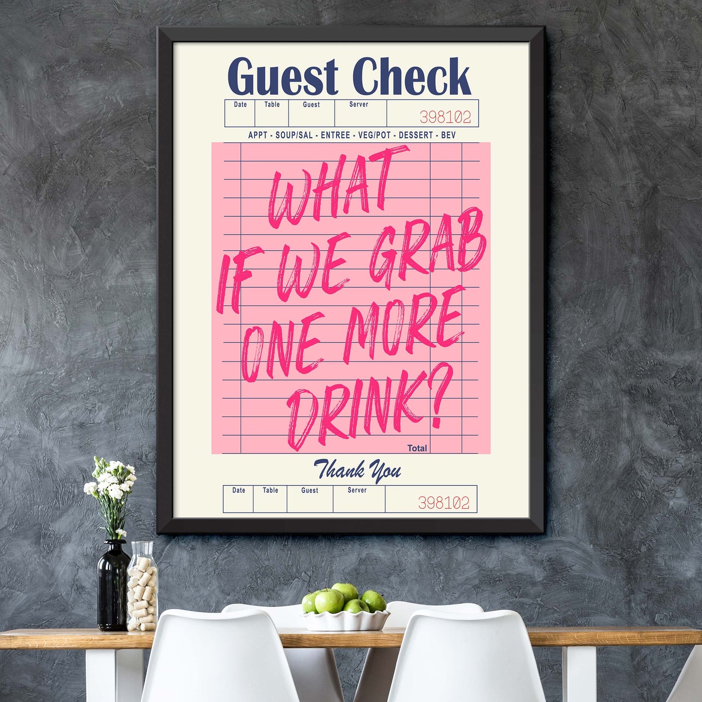 What If We Grab One More Drink!! Pink Poster