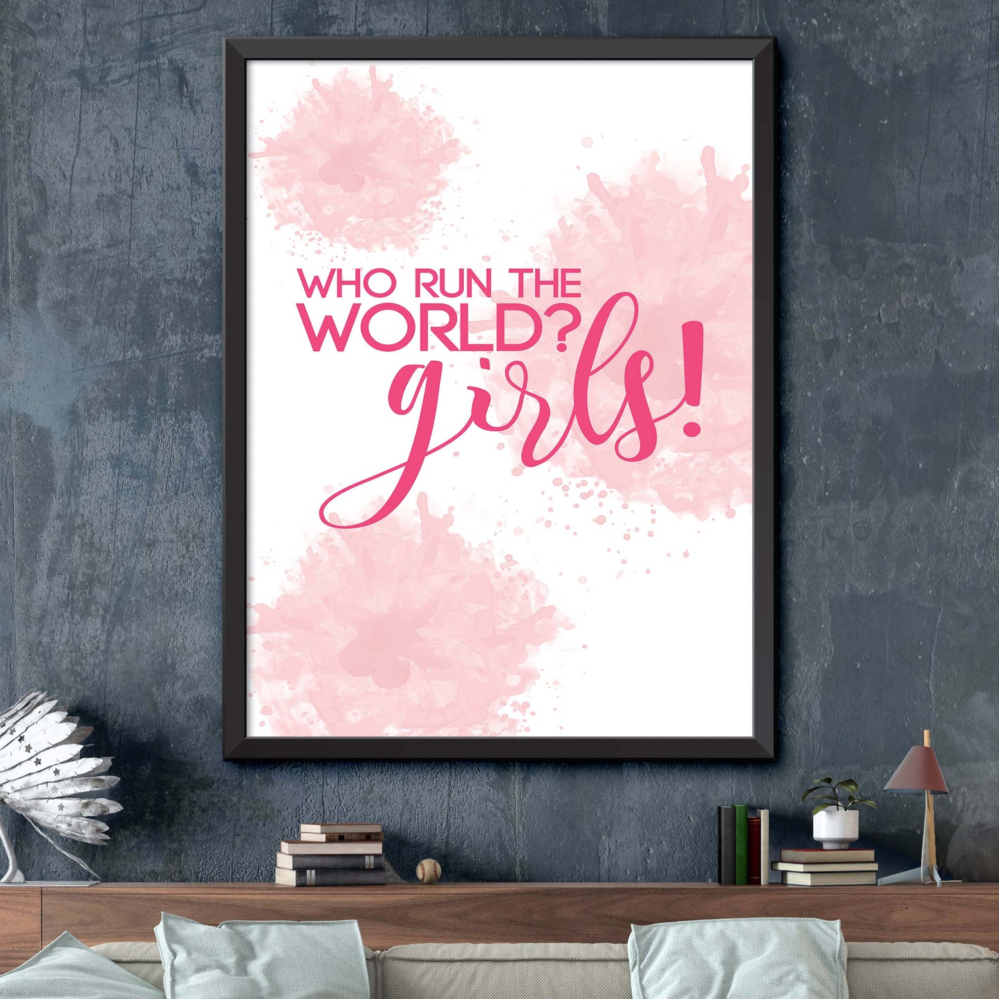 Who Run The World? Girls! Print