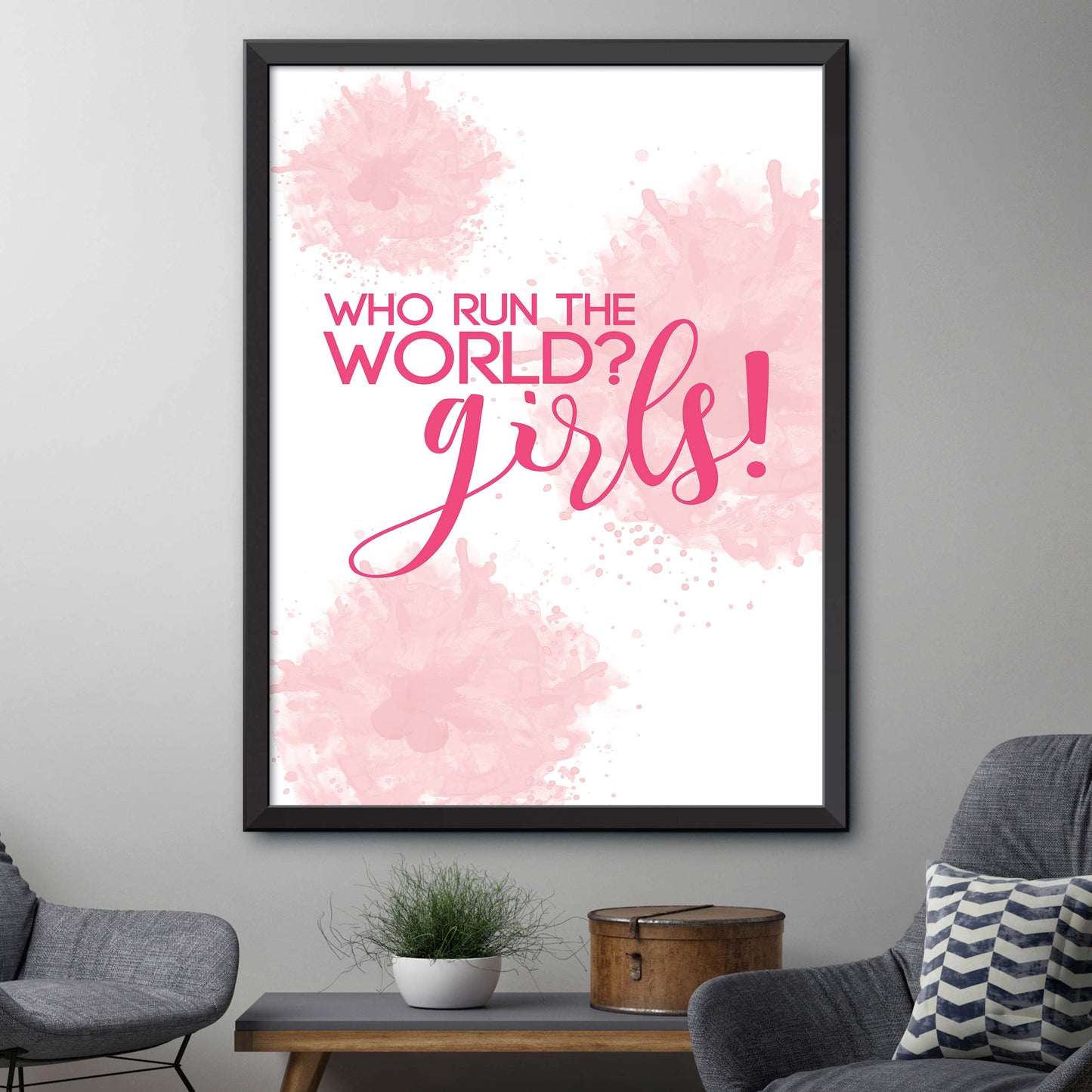 Who Run The World? Girls! Print