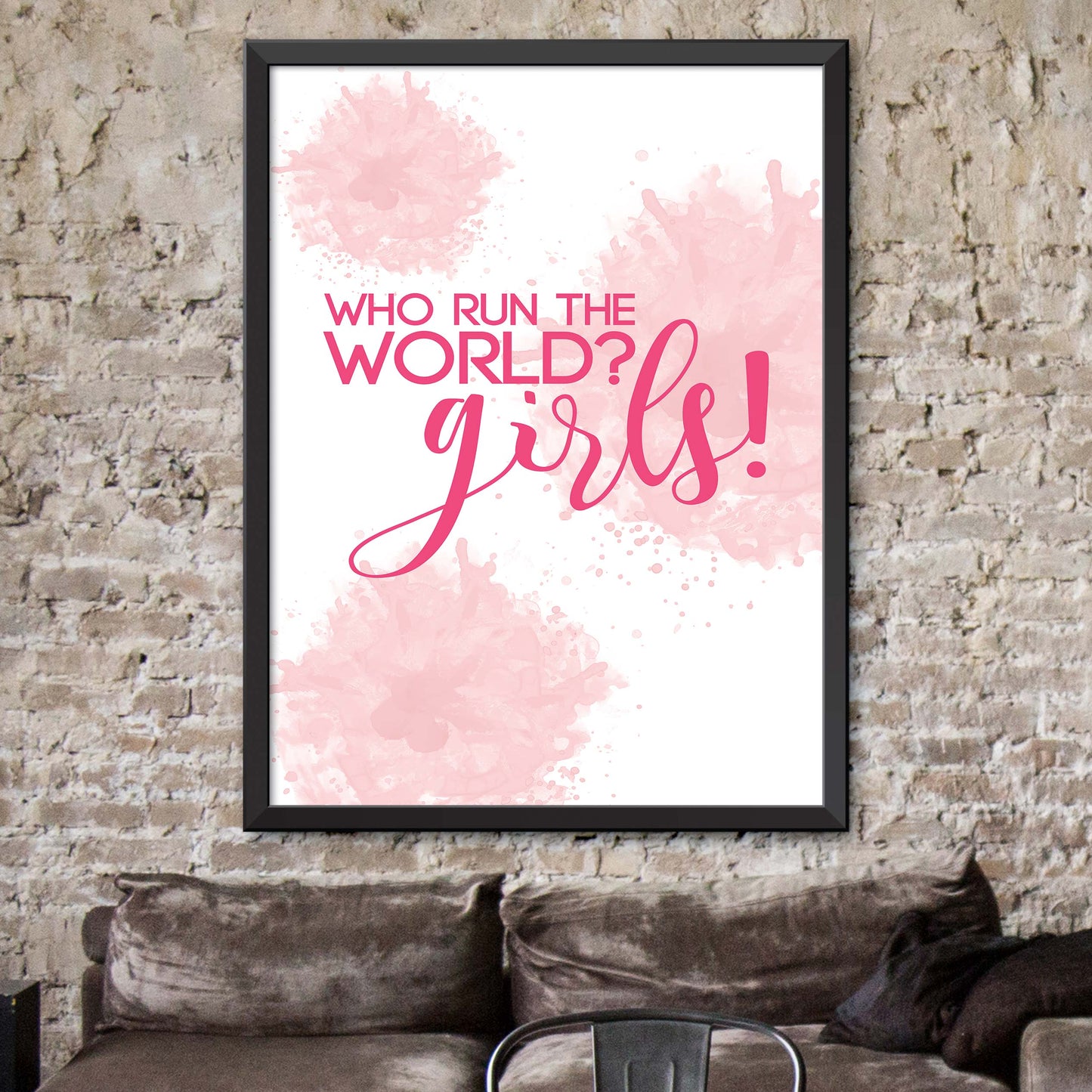 Who Run The World? Girls! Print