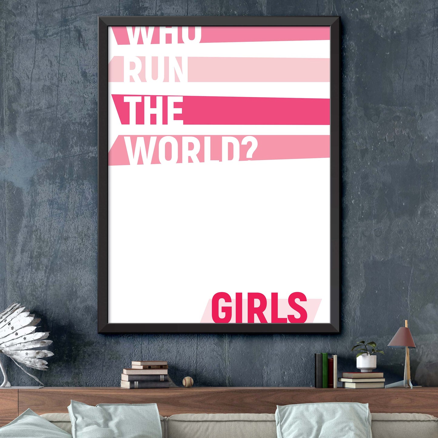 Pink Who Runs The World Poster
