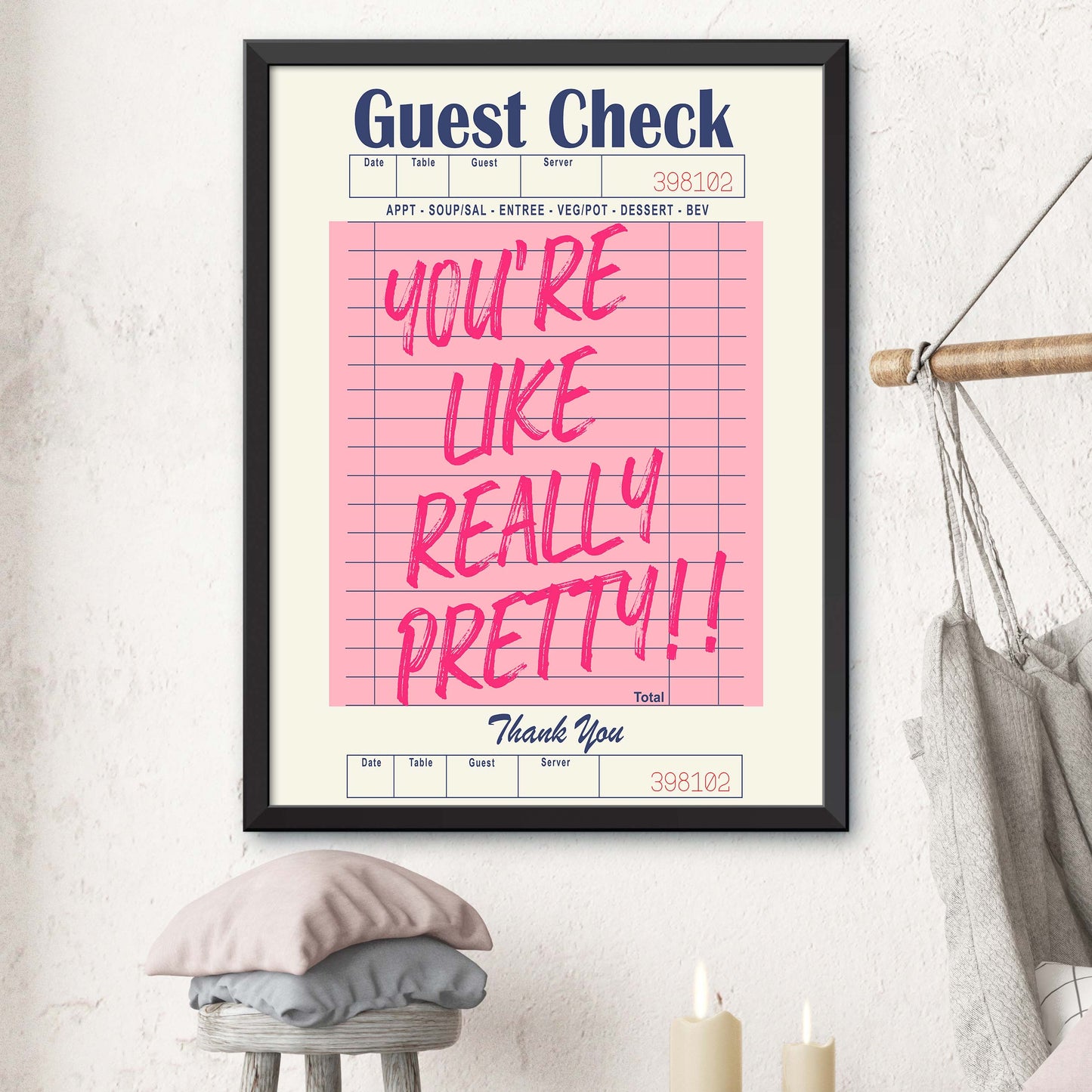 You're Like Really Pretty!! Pink Poster