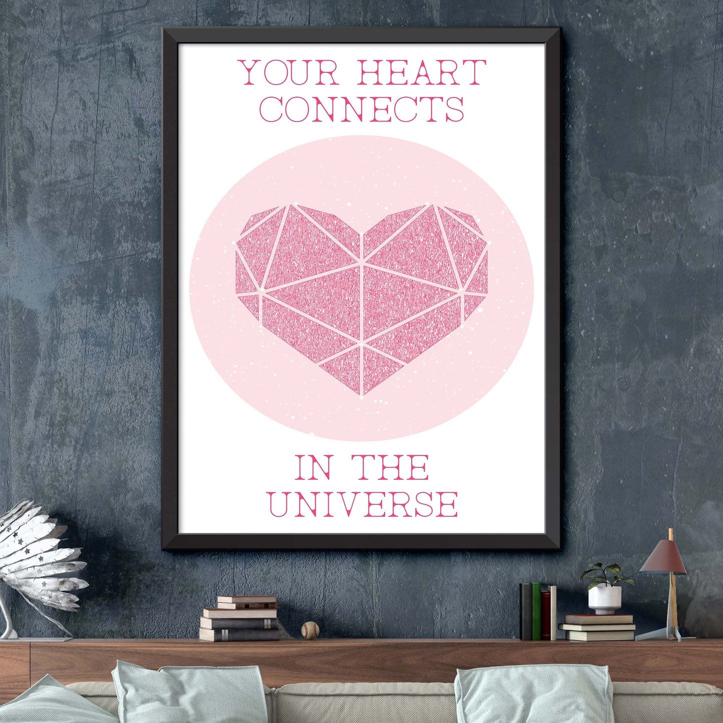 Your Heart Connects In The Universe Print