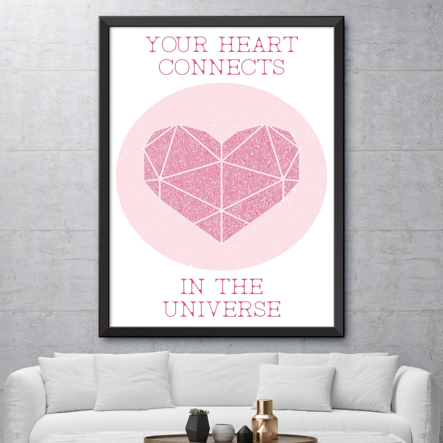 Your Heart Connects In The Universe Print